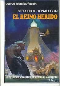 (CrÃ³nicas II De Thomas Covenant El IncrÃ©dulo 01) El Reino Herido